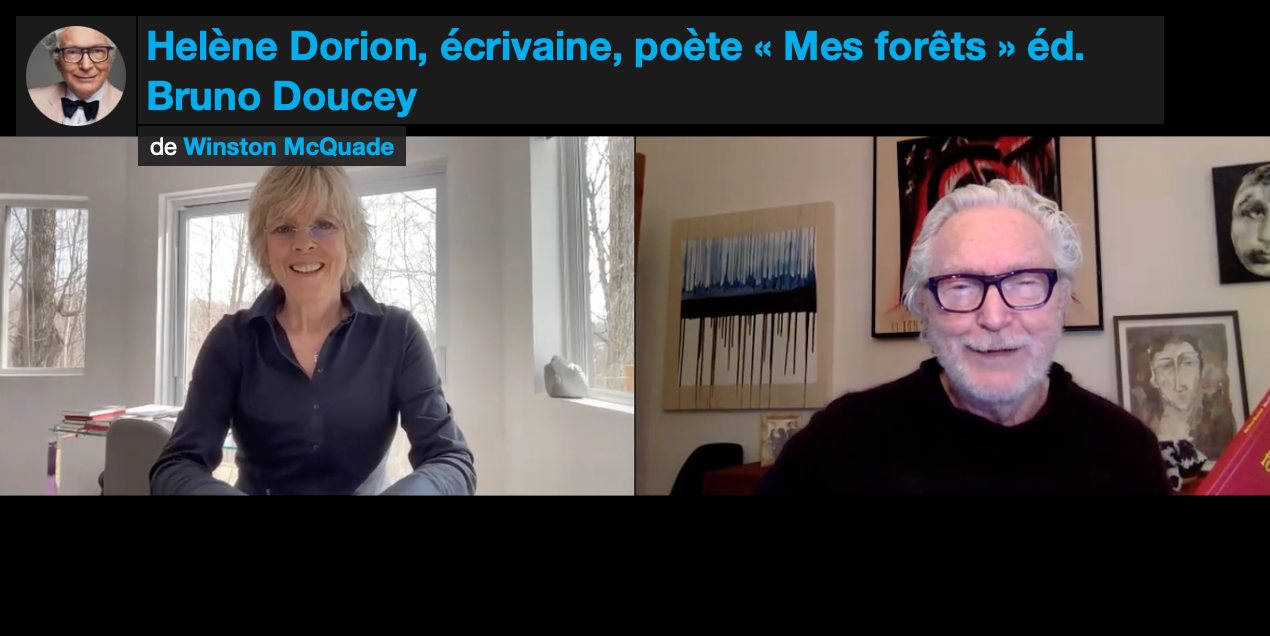 Hélène Dorion s'entretient avec Winston McQuade au sujet de Mes forêts